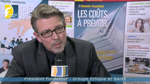 Interview&#x20;de&#x20;R&#x00E9;my&#x20;Legrand,&#x20;PDG&#x20;du&#x20;Groupe&#x20;Ethique&#x20;et&#x20;Sant&#x00E9;&#x20;pour&#x20;Franchise&#x20;Magazine